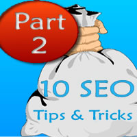 10 SEO Tips and Tricks Part 2